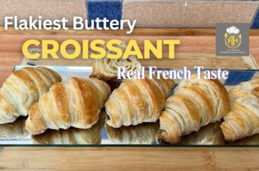 Flaky Buttery Croissants Recipe | French Style Croissants | AH Culinary