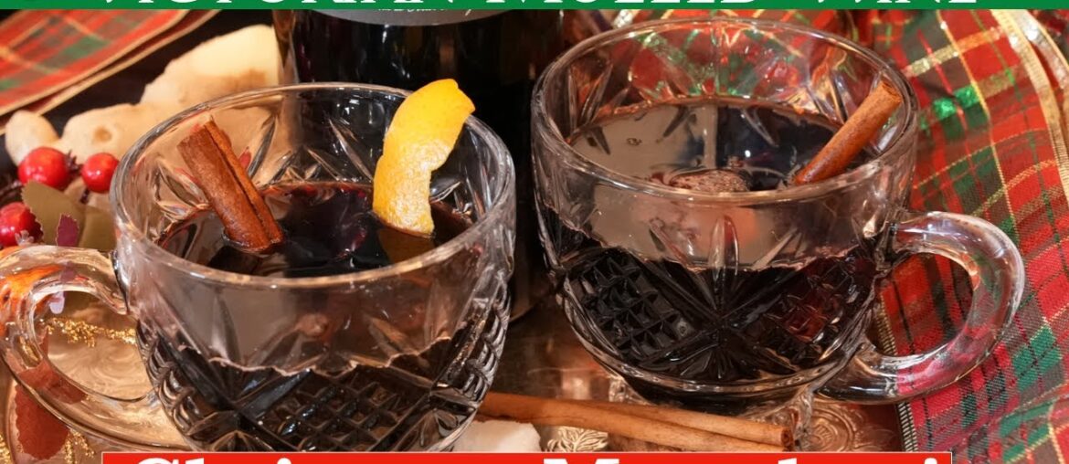 Mulled Wine from 1845 & A Christmas Cooking Marathon