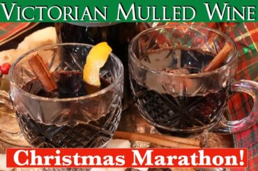 Mulled Wine from 1845 & A Christmas Cooking Marathon