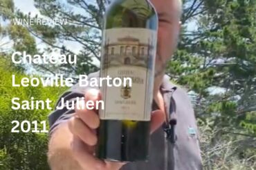 Wine Review: Chateau Leoville Barton Saint Julien 2011