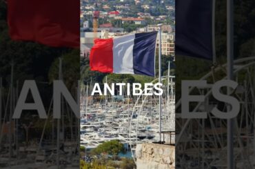 Antibes Travel Guide