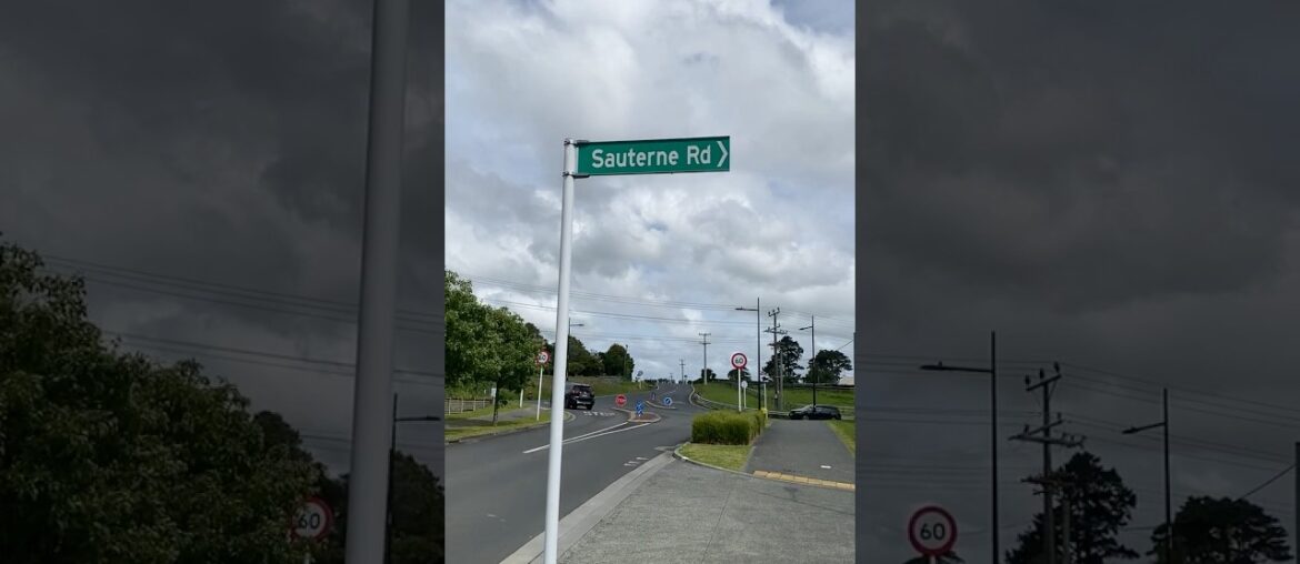 Sauterne Road - Wine-Related Road Names in West Auckland #streetname #kumeu #westauckland #sweetwine
