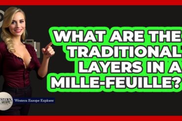 What Are The Traditional Layers In A Mille-Feuille?