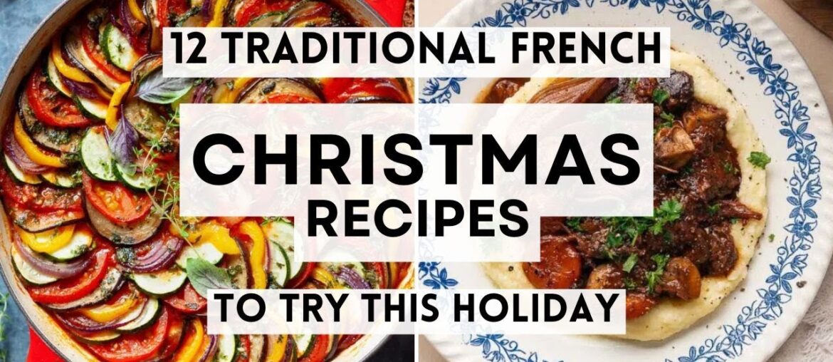 12 Traditional French Christmas Recipes To Try This Holiday #FrenchCuisine #christmas2025 12 Traditional French Christmas Recipes To Try This Holiday #FrenchCuisine #christmas2025