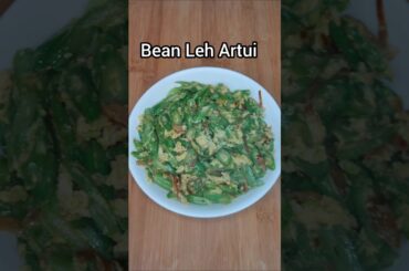 French Bean Leh Artui Kan/French beans with Egg Recipe#shorts#mizo eisiam