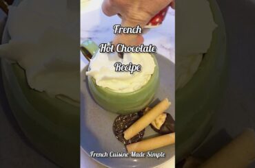 Gourmet French Hot Chocolate Recipe