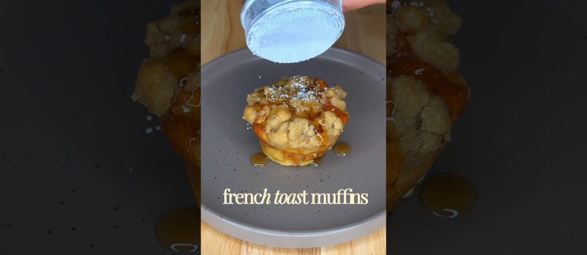 Easy French Toast Muffins