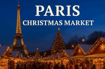 Paris Christmas Market Tour | Holiday Lights, Winter Magic & History of French Christmas Traditions