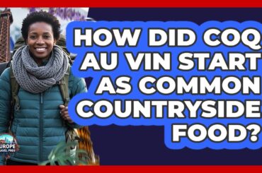 How Did Coq Au Vin Start as Common Countryside Food?