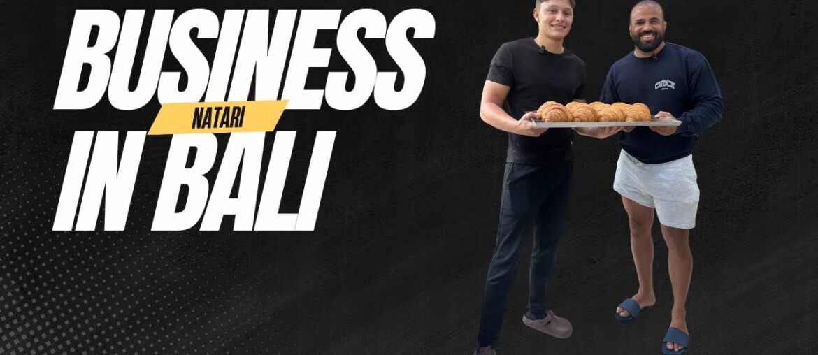 Building a Dream Business in Bali at 23 | Inside Natari French Bakery with Alex Building a Dream Business in Bali at 23 | Inside Natari French Bakery with Alex
