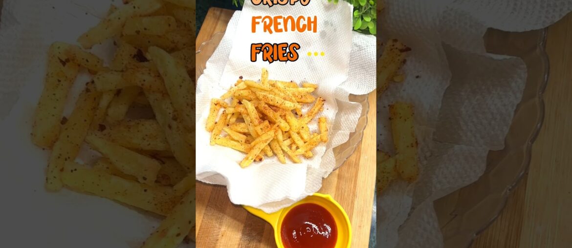 Super Crispy French Fries |Recipe| #shorts #ytshorts #frenchfries #viral #trending #youtube #recipe