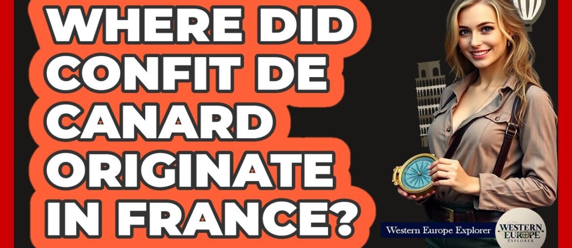 Where Did Confit De Canard Originate In France? Where Did Confit De Canard Originate In France?