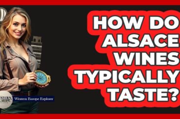 How Do Alsace Wines Typically Taste?