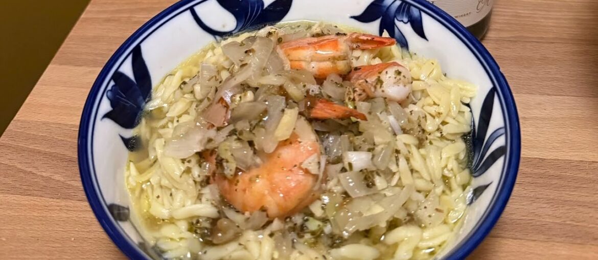 orzo with shrimps   a gift from the sea   cooking  full recipe and steps