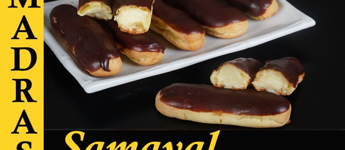 Eclair Recipe in Tamil | French Dessert Recipe in Tamil Eclair Recipe in Tamil | French Dessert Recipe in Tamil