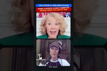 Jill Wine-Banks: Trump & Hegseth Clearly Committed Murder Under the Laws of War
