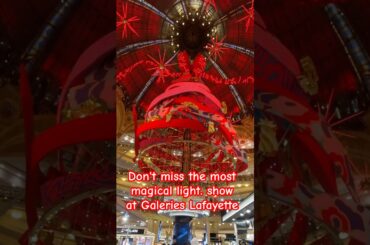 Beautiful Bottom-View Light Show of the Galeries Lafayette Christmas Tree - Don’t Miss It!