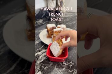 HAWAIIAN ROLL FRENCH TOAST #shorts