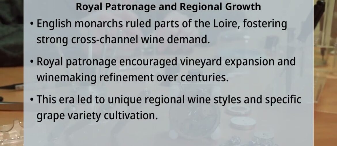 What Is The History Of Loire Valley Wine?