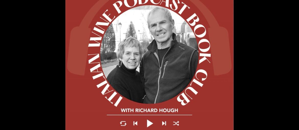 Ep. 2088 Don and Petie Kladsturp featuring Wine and War | IWP Book Club With Richard Hough