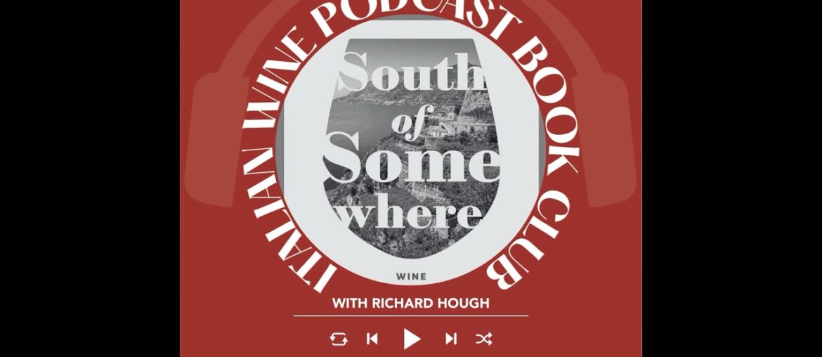 Ep. 1866 South of Somewhere by Robert Camuto | IWP Book Club With Richard Hough Ep. 1866 South of Somewhere by Robert Camuto | IWP Book Club With Richard Hough
