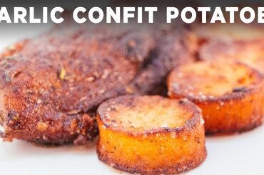 Garlic Confit Potatoes