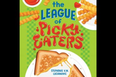 League of Picky Eaters - Stephanie V.W. Lucianovic