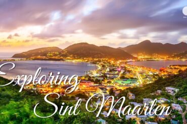 Sint Maarten Travel Guide: Relaxing Panoramic Video Tour in the Caribbean
