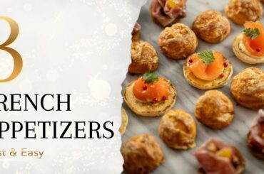 Easy French Appetizers for the Holiday Table
