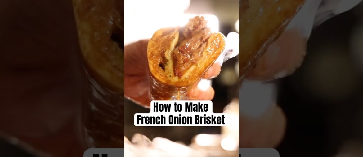 How to Make French Onion Brisket French Dip #bbq #brisket #pitmaster #meat #cooking #smokedmeat
