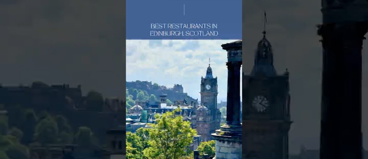 7 Best Restaurants in Edinburgh Scotland You Can't Miss | Local Food Guide 2025