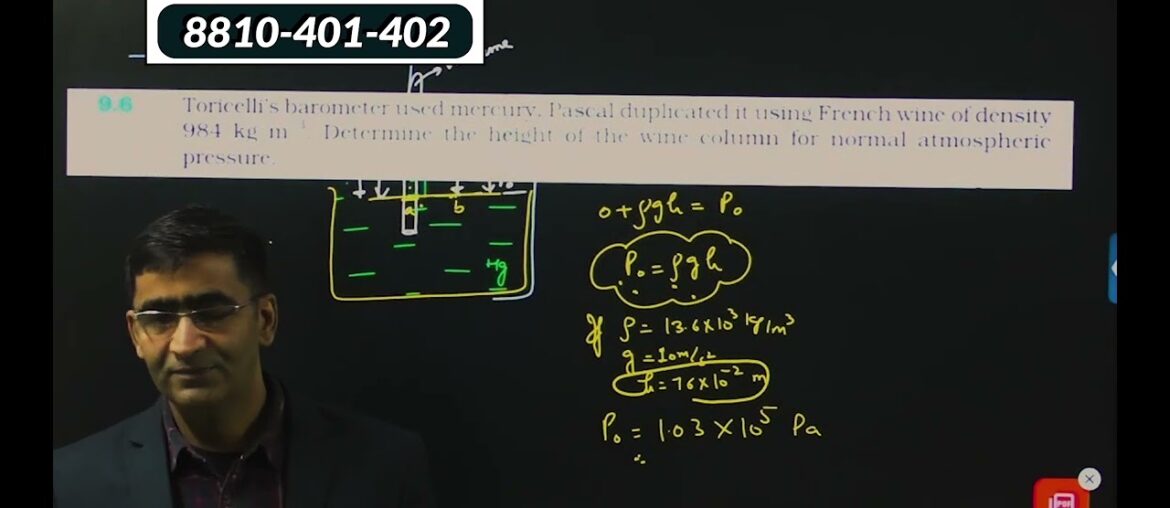 Torricelli’s barometer used mercury. Pascal duplicated it using French wine of density 984 kg m^(-3) Torricelli's barometer used mercury. Pascal duplicated it using French wine of density 984 kg m^(-3)