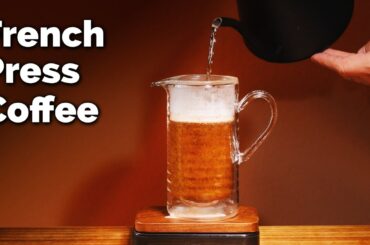 French Press Coffee - From frustration to perfection