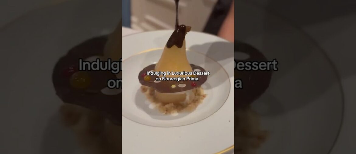 Luxurious Chocolate Treat on Norwegian Prima | French Restaurant Dessert Luxurious Chocolate Treat on Norwegian Prima | French Restaurant Dessert