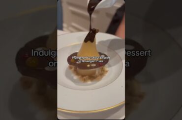 Luxurious Chocolate Treat on Norwegian Prima | French Restaurant Dessert