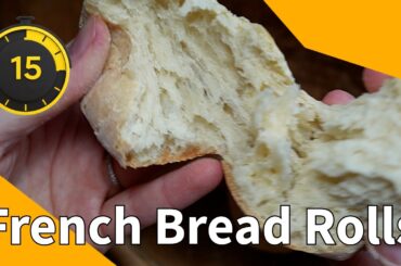 French Bread Rolls in 15 Minutes | No-Knead, Overnight Rise