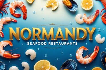 Best Seafood Restaurants in Normandy, Spain | Where to Eat Seafood in Normandy | French Coastal Food