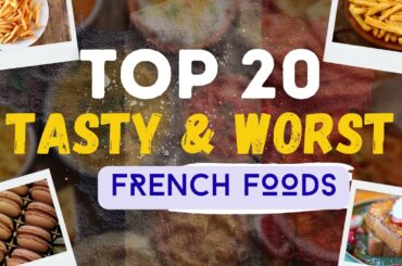Top French Foods RANKED Best 10 vs Worst 10 You Won't Believe!