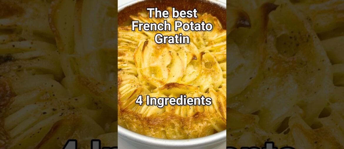 French Potato Gratin Everyone Asks For
