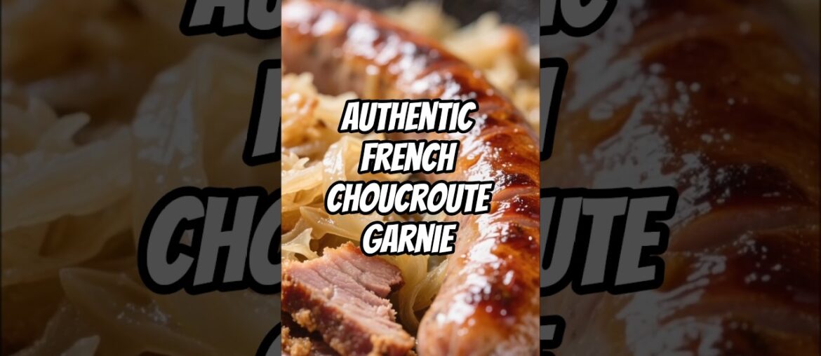 Make DELICIOUS Choucroute Garnie with Sausages and Meats
