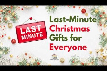 Last minute Christmas Gifts That Don't Seem Last-Minute