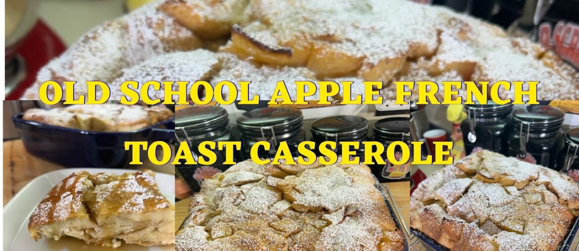 Perfect Quick &Easy Recipe For Christmas Morning/OLD SCHOOL CARAMELIZED APPLE FRENCH TOAST CASSEROLE Perfect Quick &Easy Recipe For Christmas Morning/OLD SCHOOL CARAMELIZED APPLE FRENCH TOAST CASSEROLE