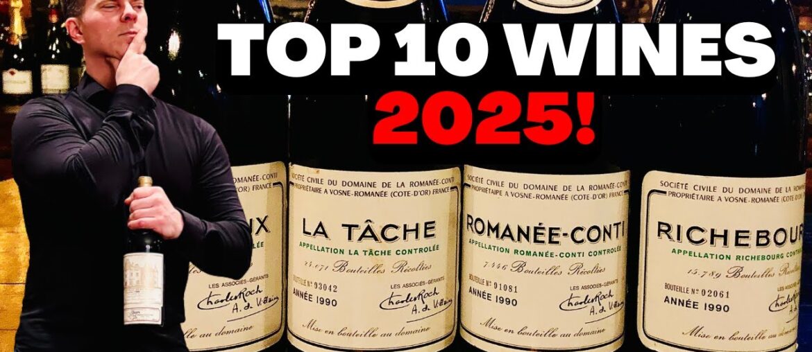 Wine Collecting: My TOP TEN Wines of 2025! Wine Collecting: My TOP TEN Wines of 2025!