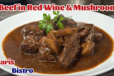 How to make Paris Bistro style Beef in Red Wine