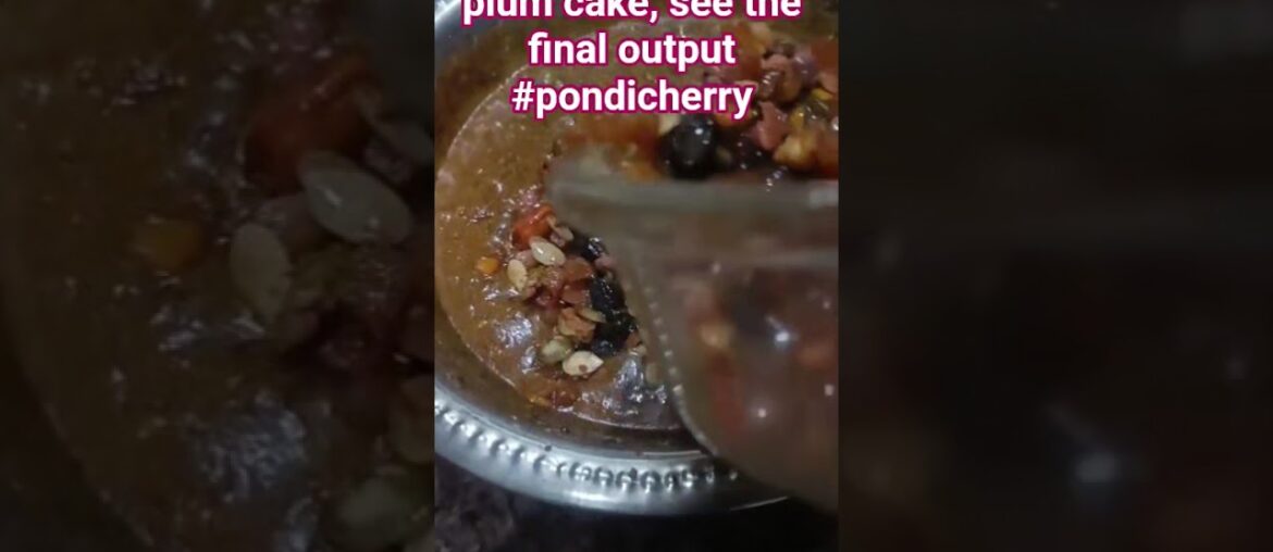 Authentic wine plum cake with final output #pondicherry #french #cake