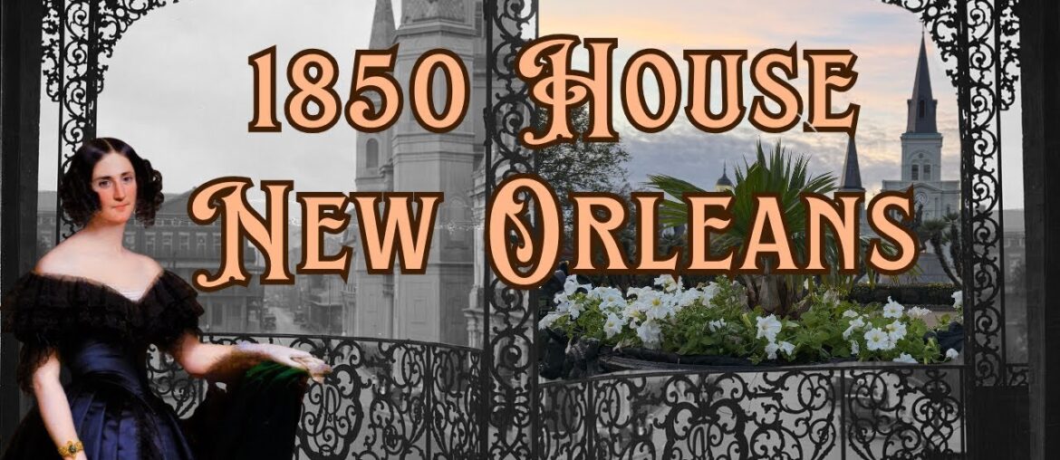1850 HOUSE TOUR | Jackson Square New Orleans | The Home That Shaped the French Quarter 1850 HOUSE TOUR | Jackson Square New Orleans | The Home That Shaped the French Quarter