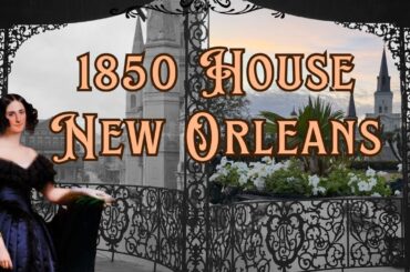 1850 HOUSE TOUR | Jackson Square New Orleans | The Home That Shaped the French Quarter