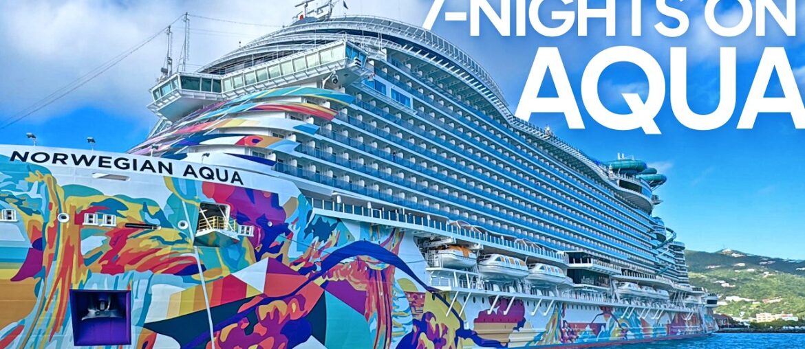 7 Nights on Norwegian Aqua (NCL’s Newest Ship) Review & Caribbean Tour 7 Nights on Norwegian Aqua (NCL's Newest Ship) Review & Caribbean Tour