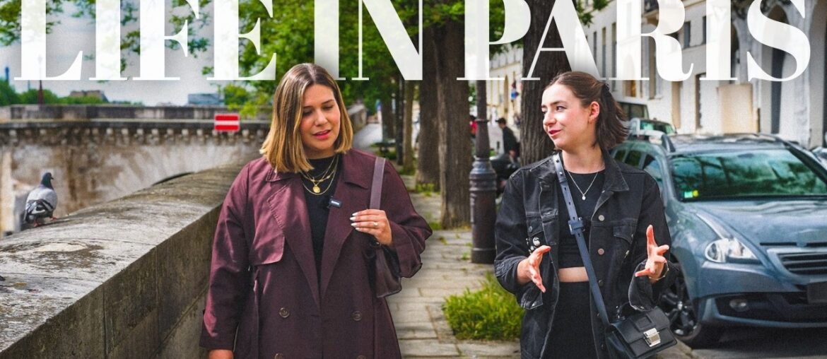 Life in Paris: The Honest Truth