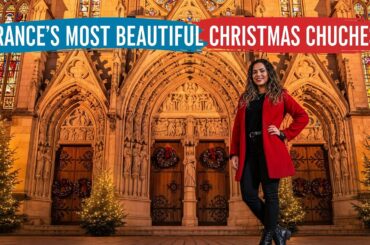 The Most Beautiful Christmas Churches in France